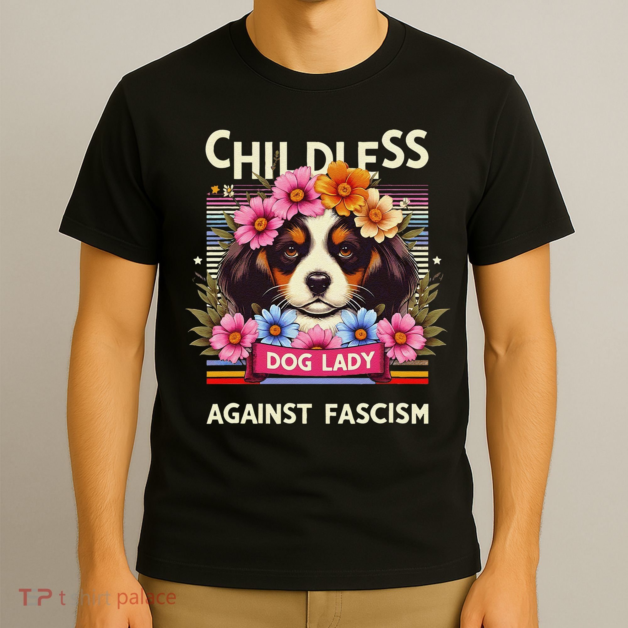 Childless Dog Lady Against Fascism Dog Lovers Kamala Harris T-Shirt