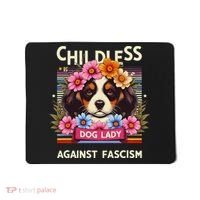 Childless Dog Lady Against Fascism Dog Lovers Kamala Harris Mousepad thumb 0