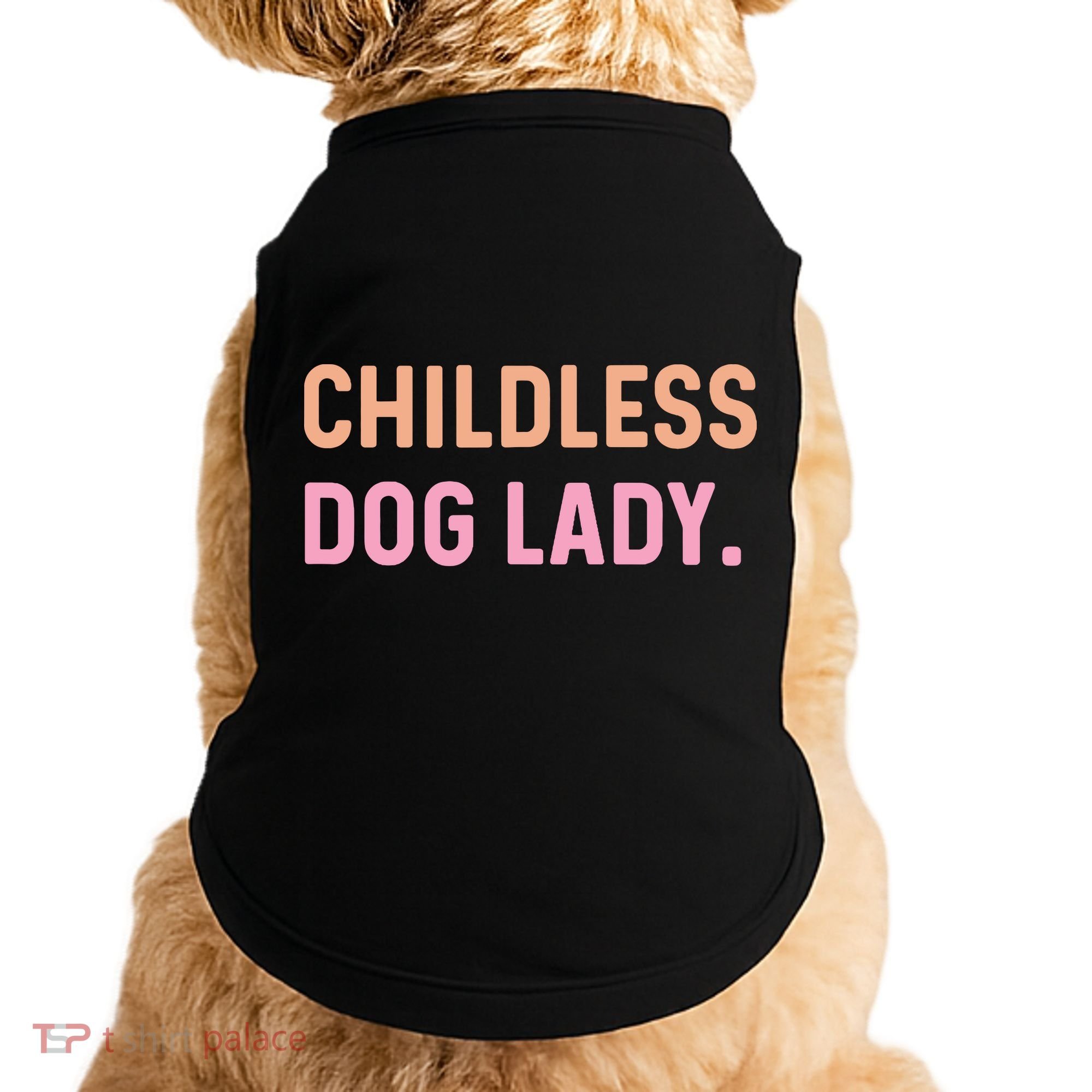 Childless Dog Lady Funny Pet Animal Doggie Tank