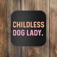 Childless Dog Lady Funny Pet Animal Coaster thumb 0