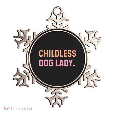 Childless Dog Lady Funny Pet Animal Ornament