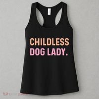 Childless Dog Lady Funny Pet Animal Women's Tank Top thumb 3