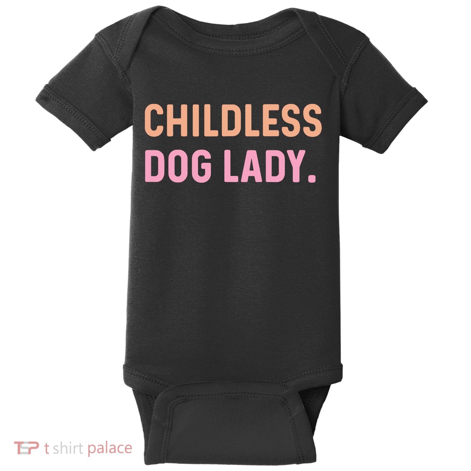Childless Dog Lady Funny Pet Animal Baby Bodysuit