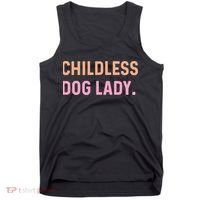Childless Dog Lady Funny Pet Animal Tank Top thumb 0