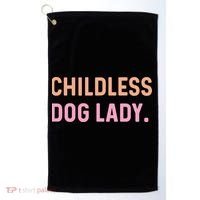 Childless Dog Lady Funny Pet Animal Golf Towel thumb 0