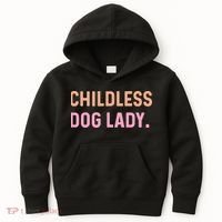 Childless Dog Lady Funny Pet Animal Kids Hoodie thumb 0