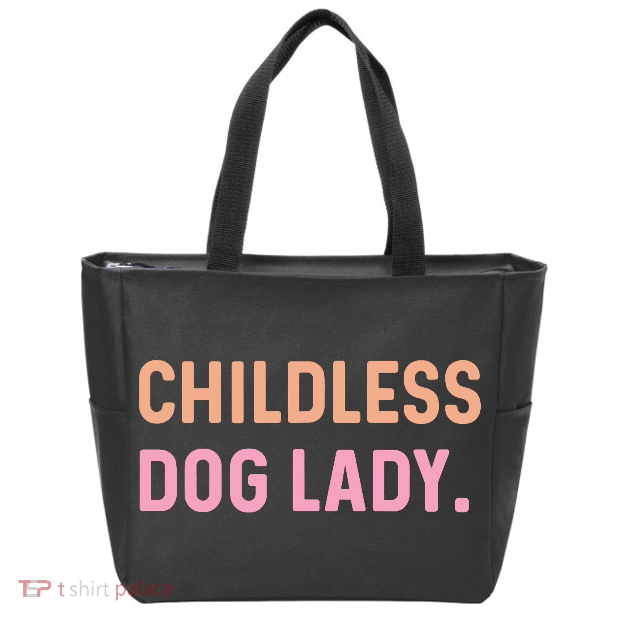 Childless Dog Lady Funny Pet Animal Tote Bag