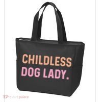 Childless Dog Lady Funny Pet Animal Tote Bag thumb 3