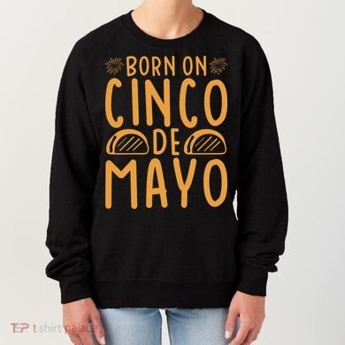 Cinco De Mayo Birth Women's Sweatshirt