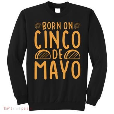 Cinco De Mayo Birth Sweatshirt