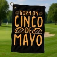 Cinco De Mayo Birth Golf Towel thumb 1