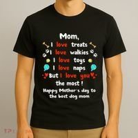 Cute Dog Mom Mothers Day Happy Mothers Day Gifts From Dog T-Shirt thumb 3