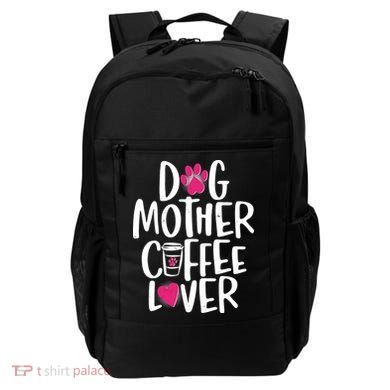 Cute Dog Mother Coffee Lover Backpack