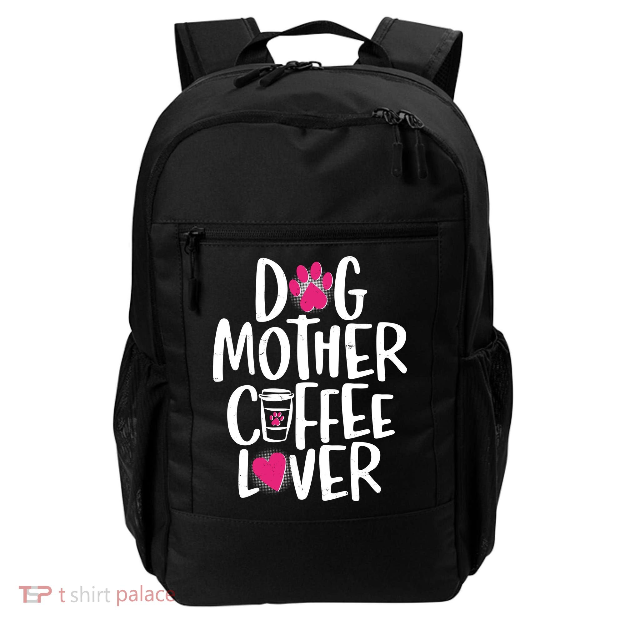 Cute Dog Mother Coffee Lover Backpack
