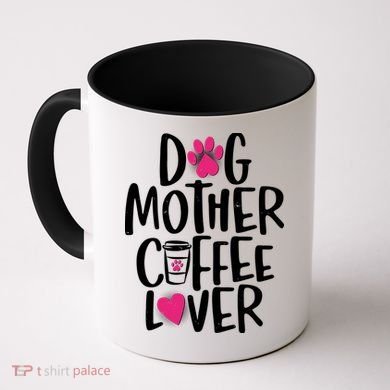 Cute Dog Mother Coffee Lover Coffee Mug