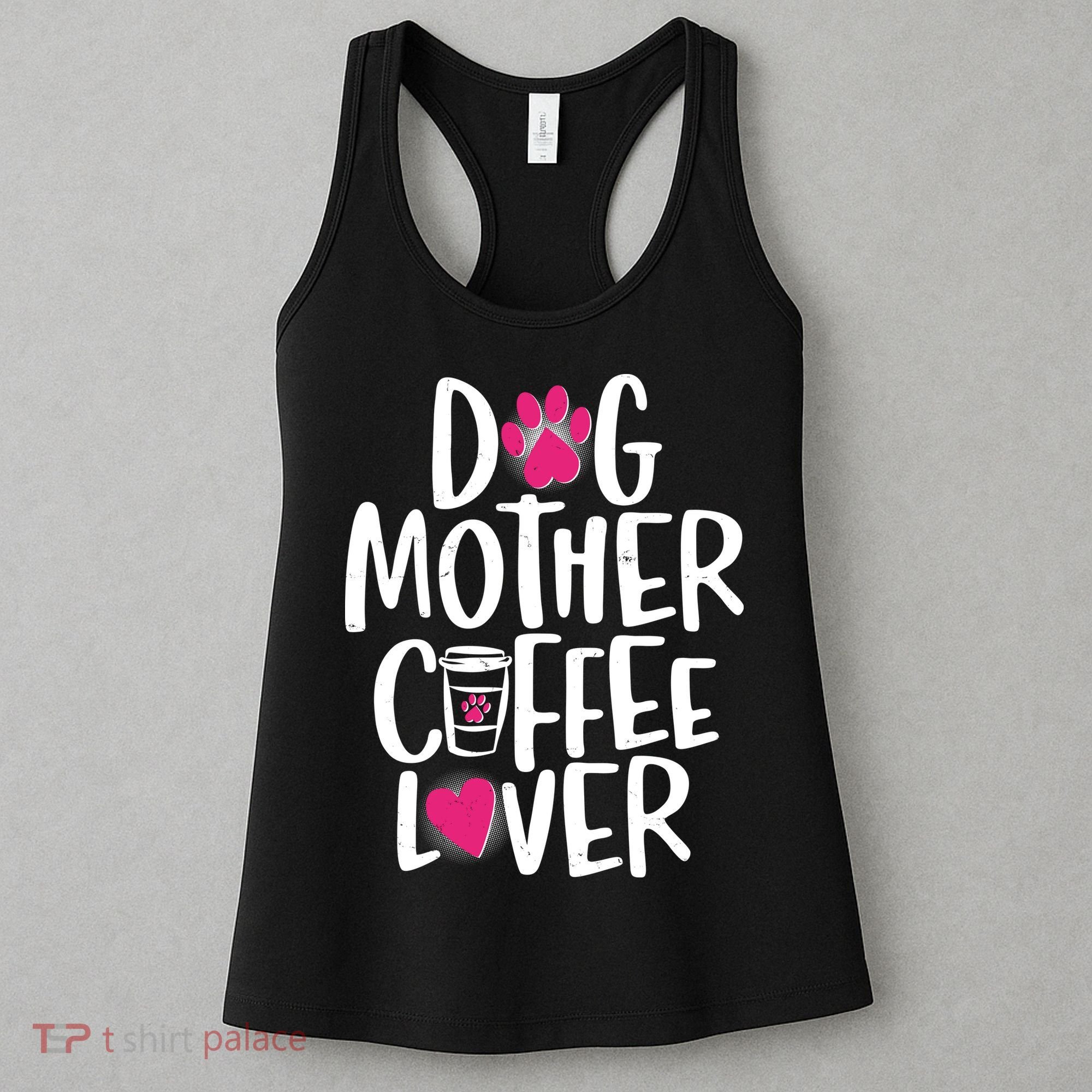 Cute Dog Mother Coffee Lover Women's Tank Top