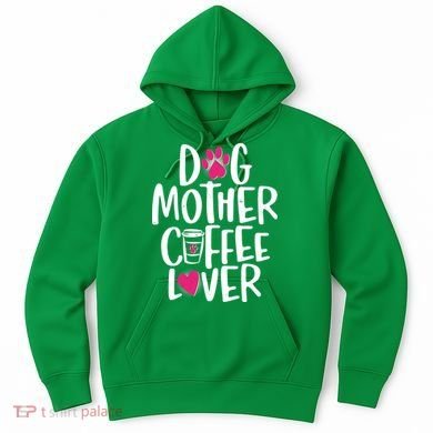 Cute Dog Mother Coffee Lover Hoodie