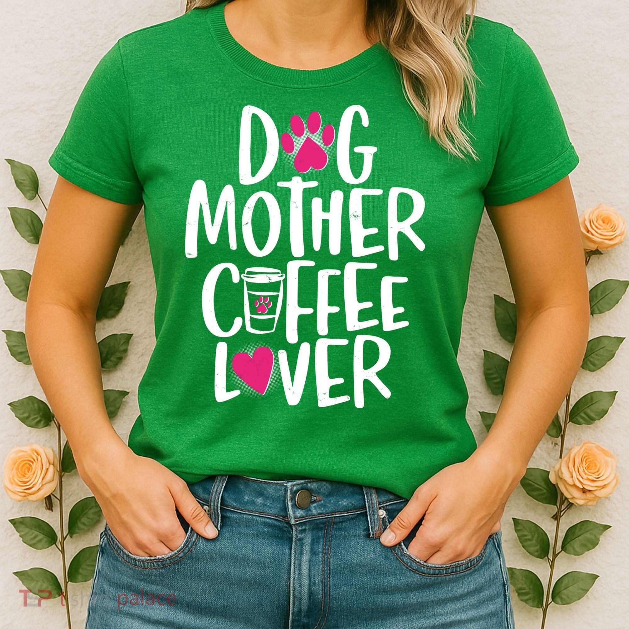 Cute Dog Mother Coffee Lover Women's T-Shirt