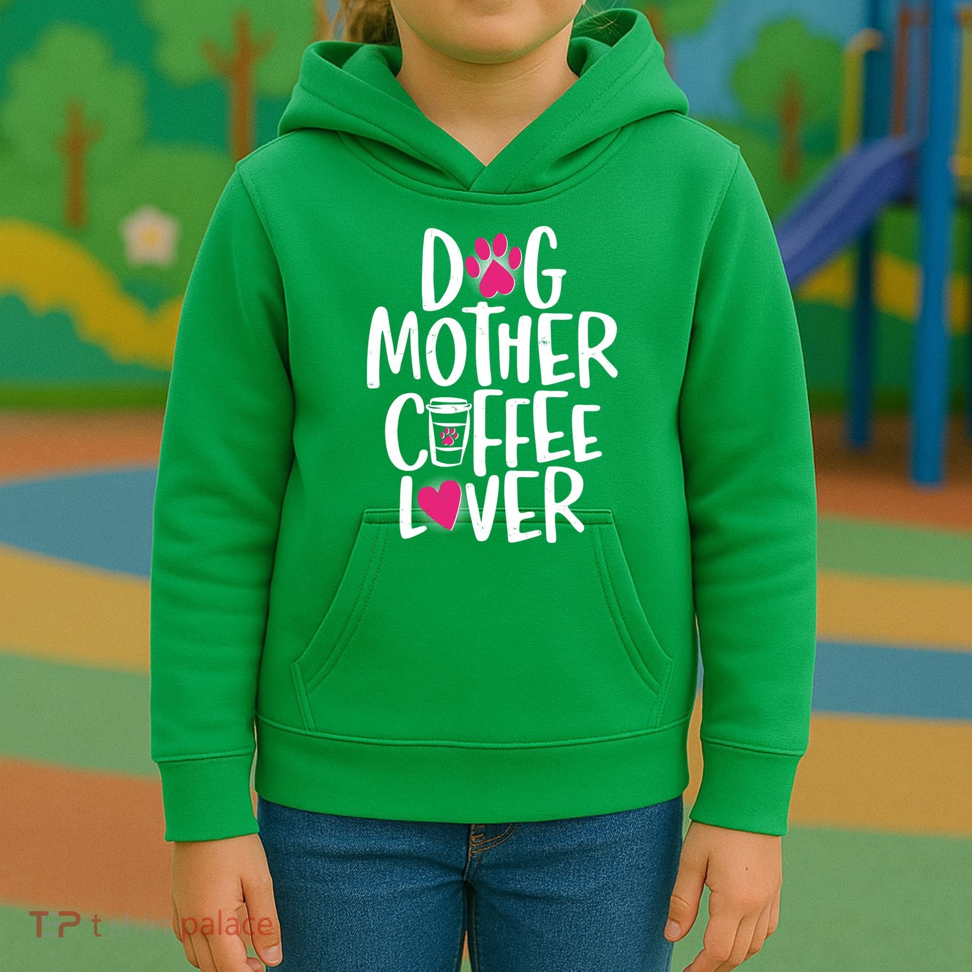 Cute Dog Mother Coffee Lover Kids Hoodie