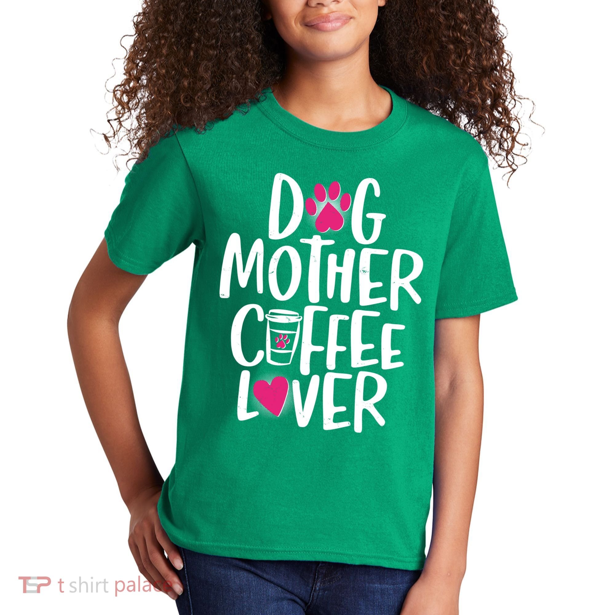 Cute Dog Mother Coffee Lover Kids T-Shirt