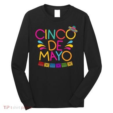 Cinco De Mayo Fiesta Long Sleeve Shirt