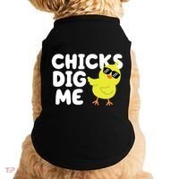 Chicks Dig Me Funny Baby Chick Chicken Doggie Tank thumb 0