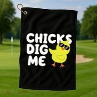 Chicks Dig Me Funny Baby Chick Chicken Golf Towel thumb 1