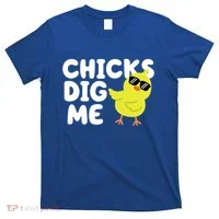 Chicks Dig Me Funny Baby Chick Chicken T-Shirt thumb 0