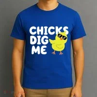 Chicks Dig Me Funny Baby Chick Chicken T-Shirt thumb 3