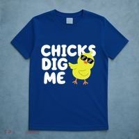Chicks Dig Me Funny Baby Chick Chicken T-Shirt thumb 5
