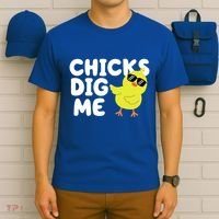 Chicks Dig Me Funny Baby Chick Chicken T-Shirt thumb 6