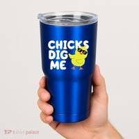 Chicks Dig Me Funny Baby Chick Chicken Tumbler thumb 2