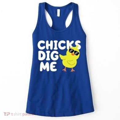 Chicks Dig Me Funny Baby Chick Chicken Women's Tank Top