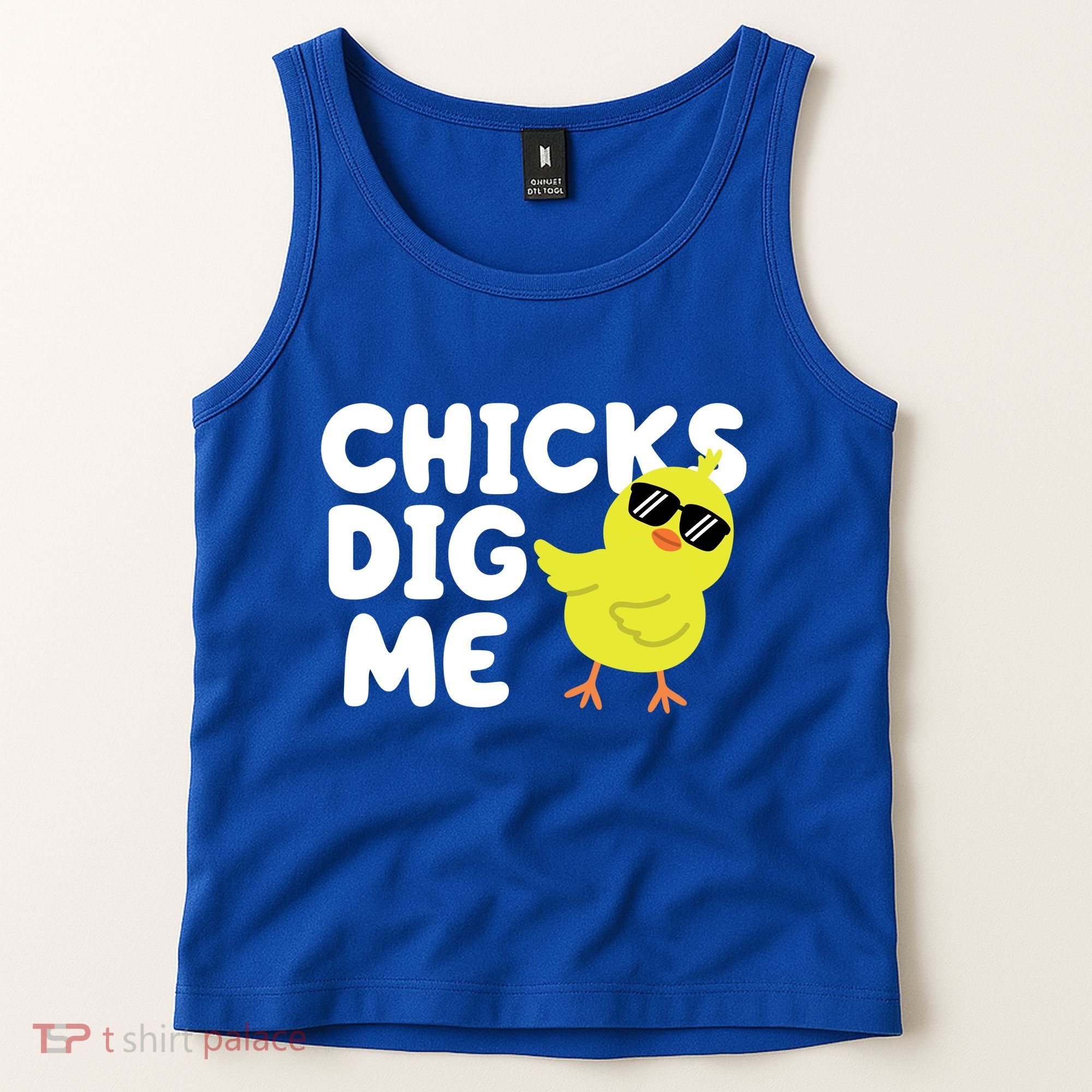 Chicks Dig Me Funny Baby Chick Chicken Tank Top