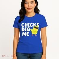 Chicks Dig Me Funny Baby Chick Chicken Women's T-Shirt thumb 4