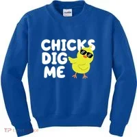 Chicks Dig Me Funny Baby Chick Chicken Kids Sweatshirt thumb 0