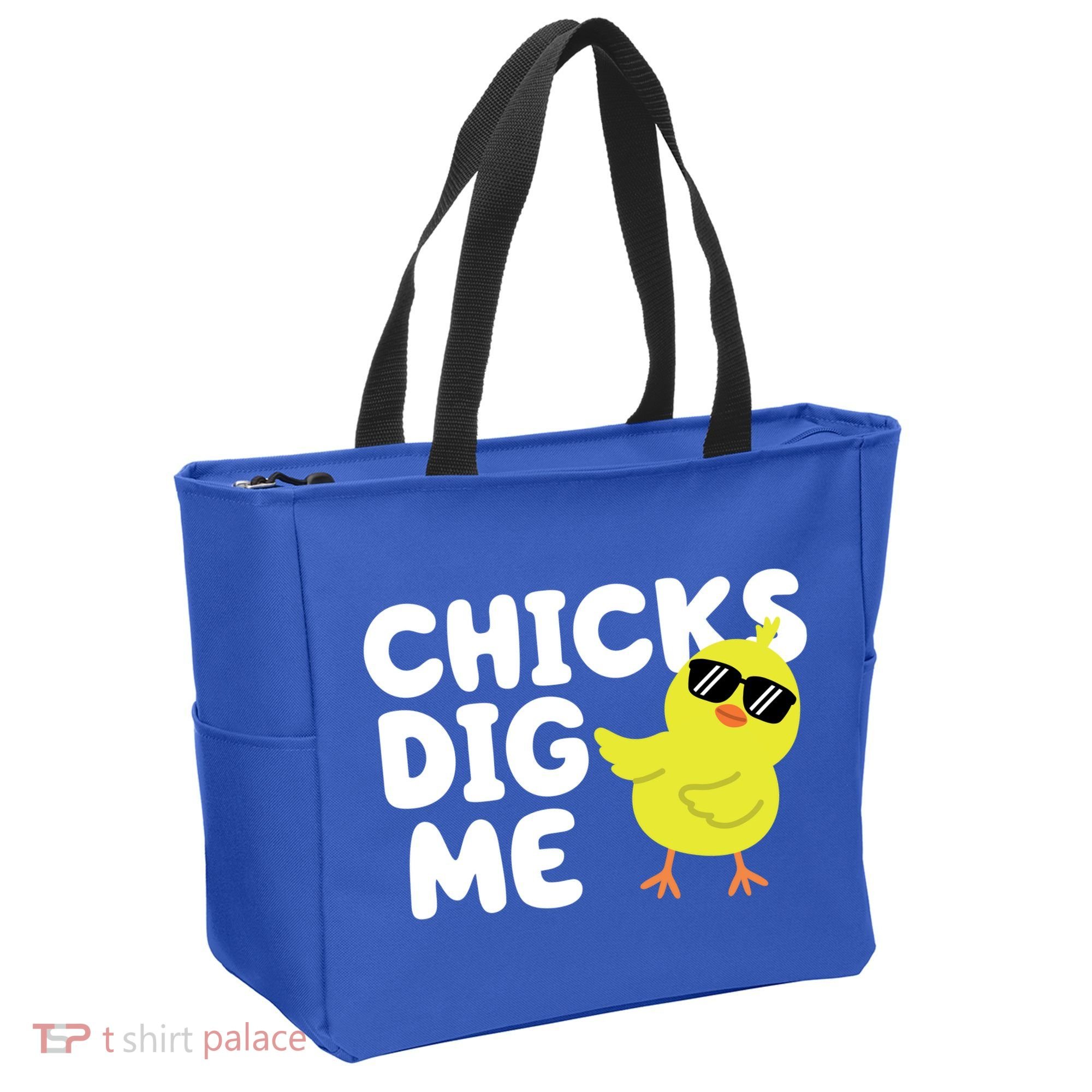 Chicks Dig Me Funny Baby Chick Chicken Tote Bag