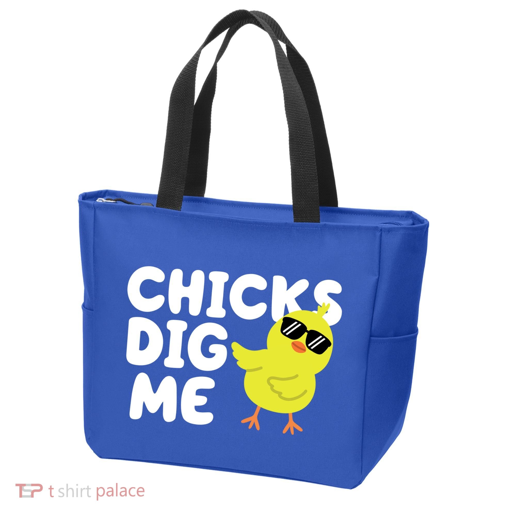 Chicks Dig Me Funny Baby Chick Chicken Tote Bag