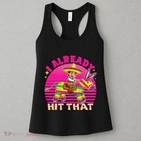 Cinco De Mayo Costume I Already Hit That Pinata Women's Tank Top thumb 3