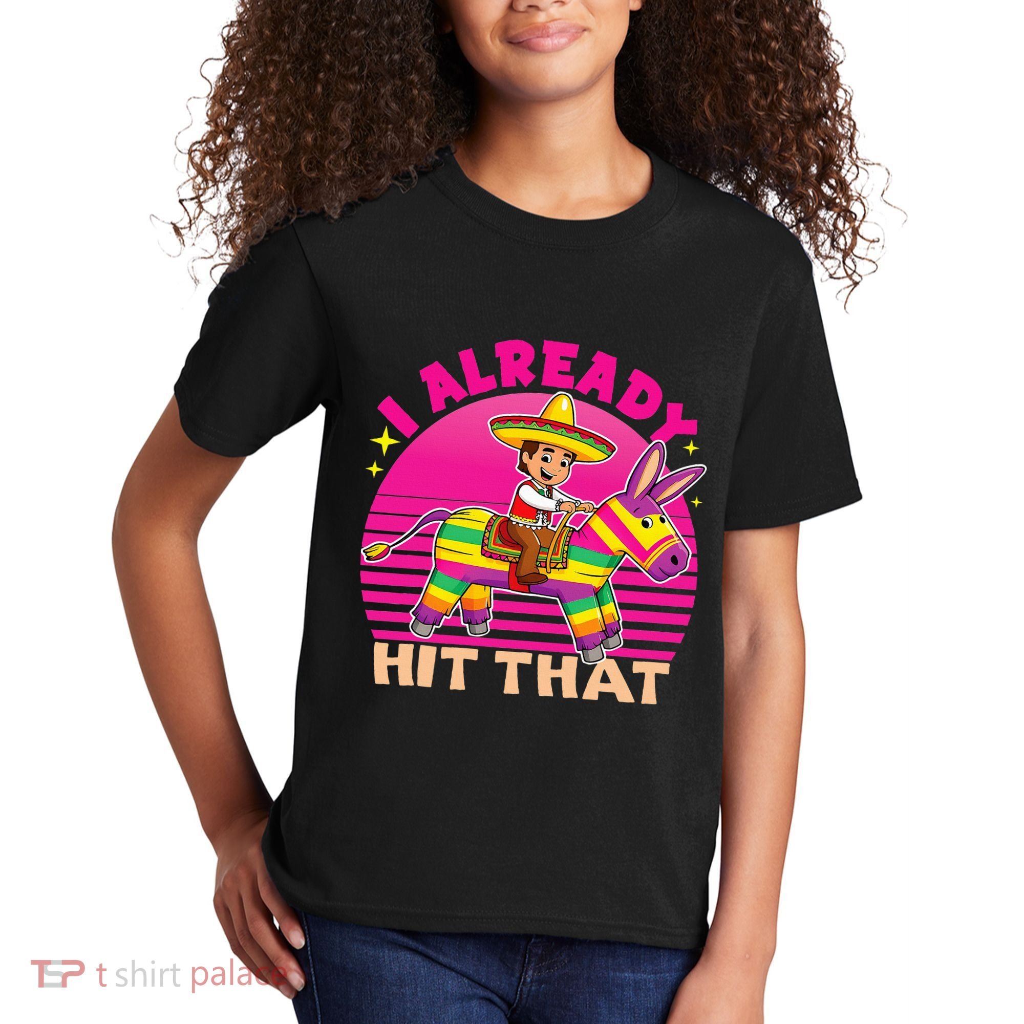 Cinco De Mayo Costume I Already Hit That Pinata Kids T-Shirt