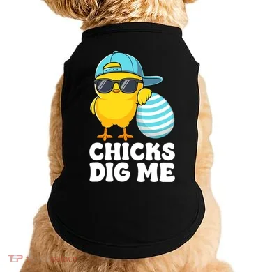 Chicks Dig Me Easter Happy Easter Funny Doggie Tank