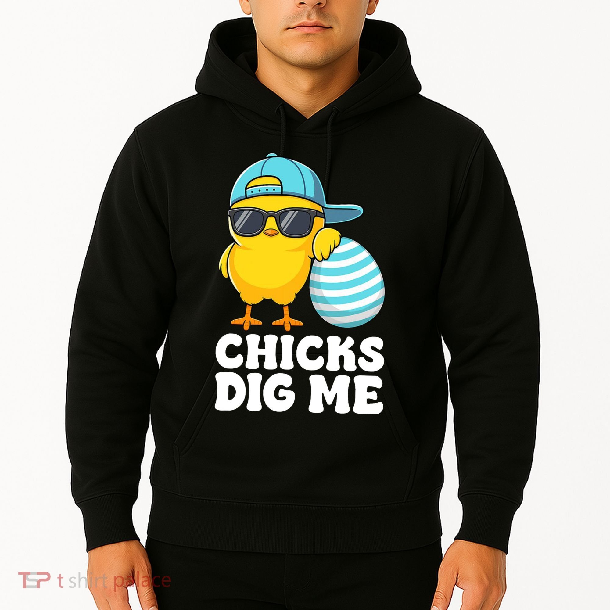 Chicks Dig Me Easter Happy Easter Funny Hoodie