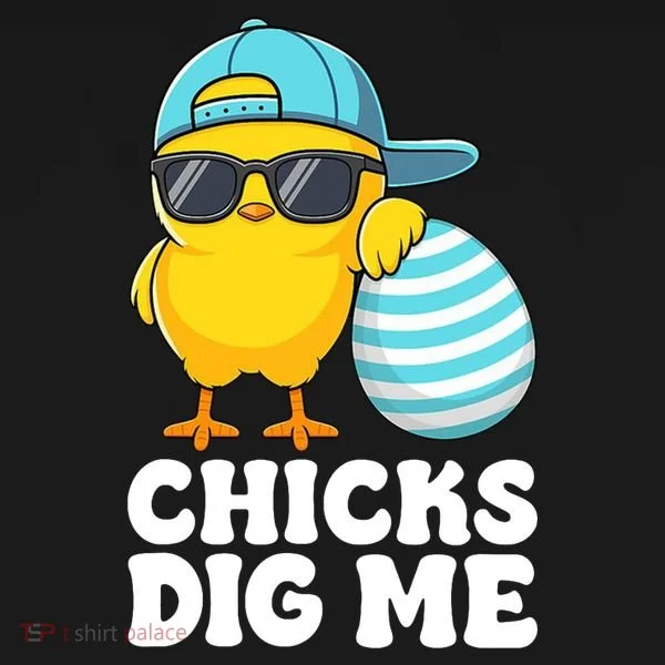 Chicks Dig Me Easter Happy Easter Funny Sweatshirt