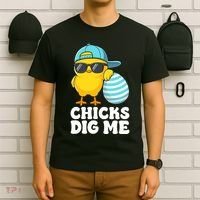 Chicks Dig Me Easter Happy Easter Funny T-Shirt thumb 6
