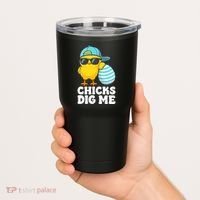 Chicks Dig Me Easter Happy Easter Funny Tumbler thumb 2