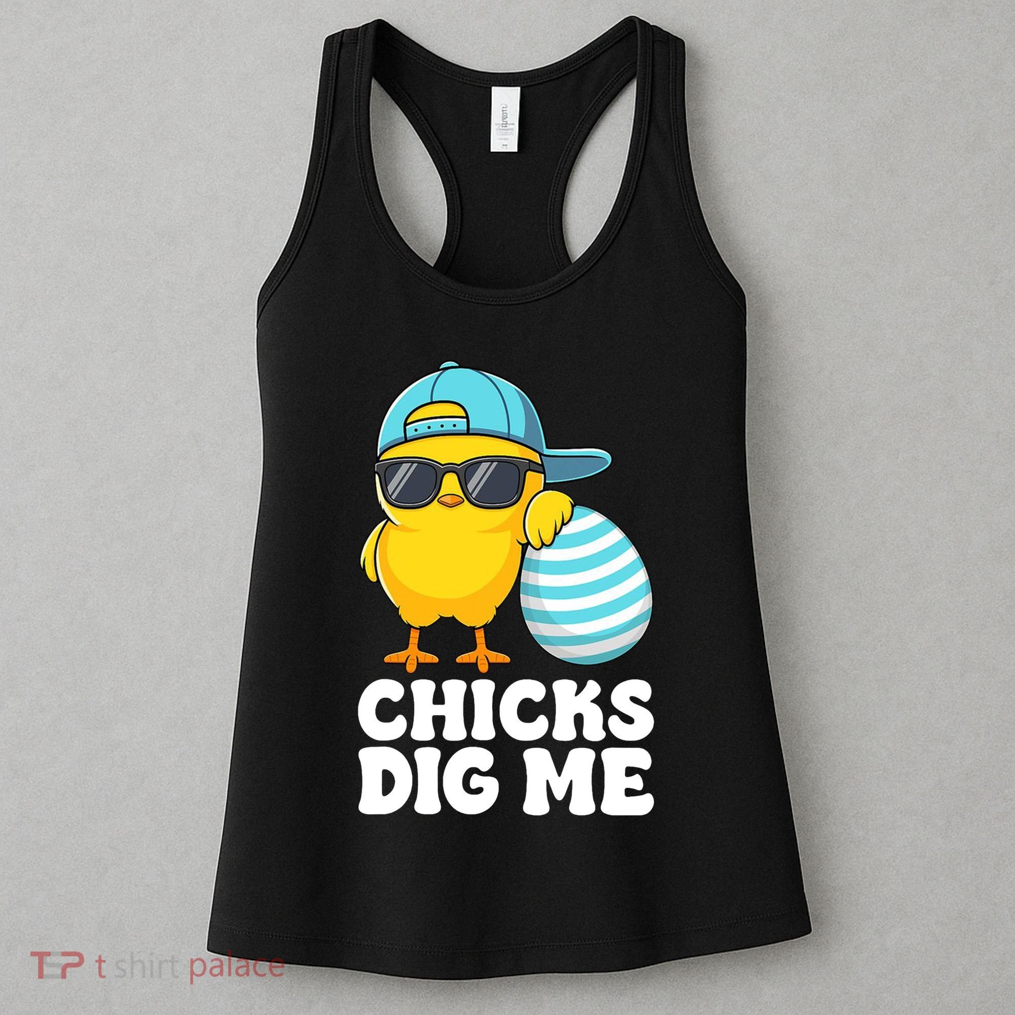 Chicks Dig Me Easter Happy Easter Funny Women's Tank Top