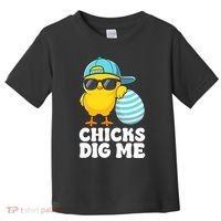 Chicks Dig Me Easter Happy Easter Funny Toddler T-Shirt thumb 0