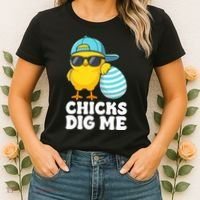 Chicks Dig Me Easter Happy Easter Funny Women's T-Shirt thumb 2
