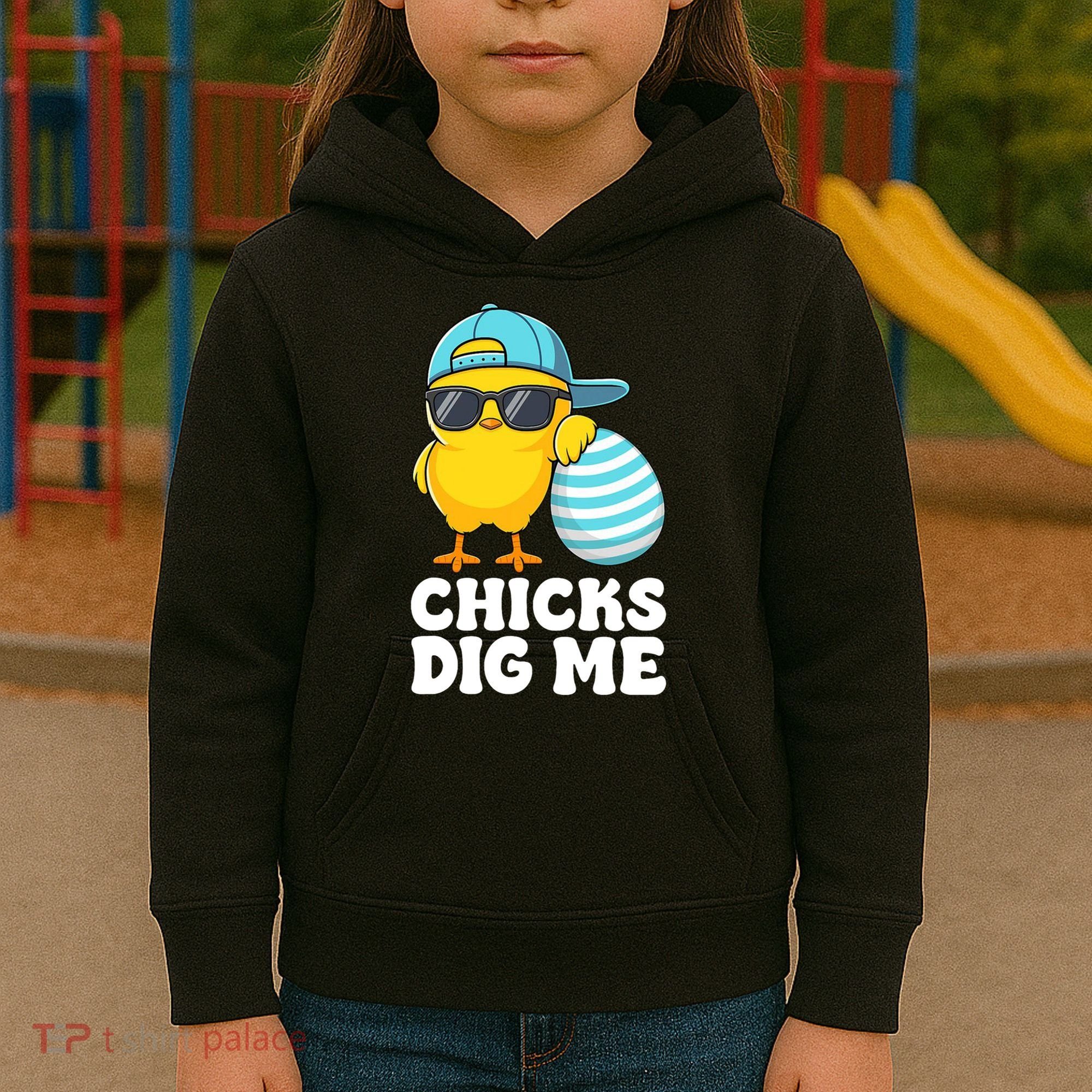 Chicks Dig Me Easter Happy Easter Funny Kids Hoodie