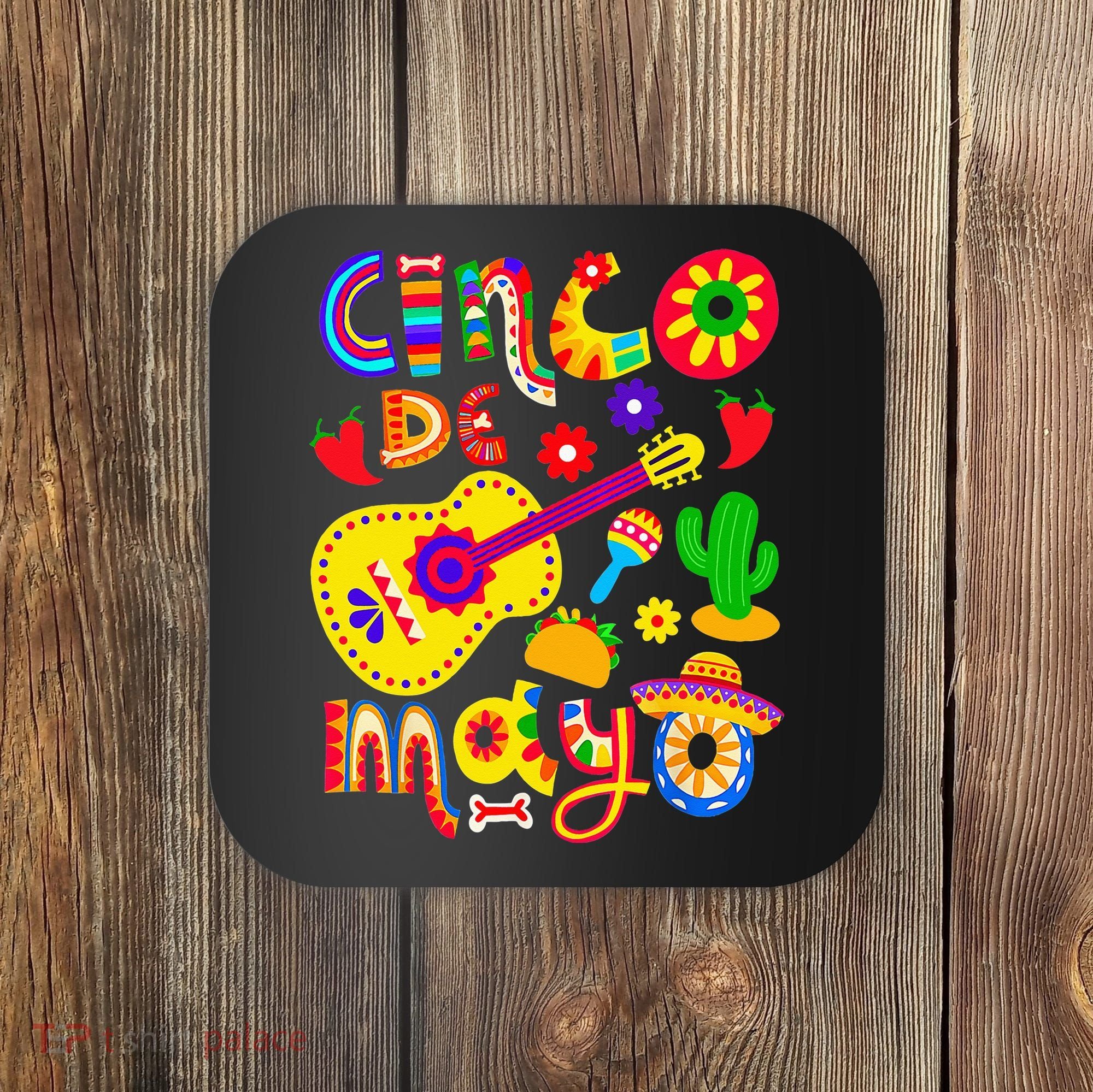 Cinco De Mayo Mexican Fiesta 5 De Mayo Coaster